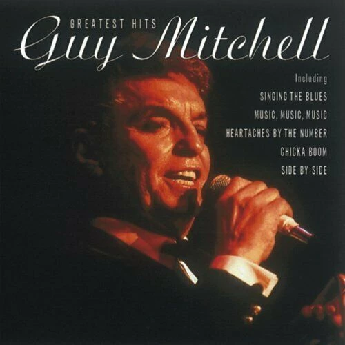 Guy Mitchell - Greatest Hits CD (2008) Audio Quality Guaranteed Amazing Value