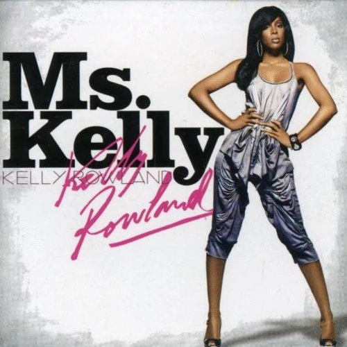 Rowland, Kelly - Ms. Kelly CD (2007) Audio Quality Guaranteed Amazing Value