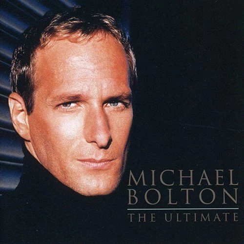 Michael Bolton - The Ultimate CD (2009) Audio Quality Guaranteed Amazing Value