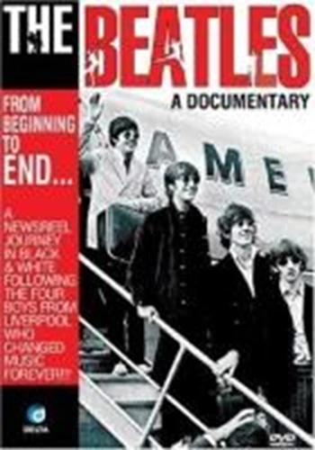 The Beatles from Beginning to End DVD Documentary (2008) Beatles New