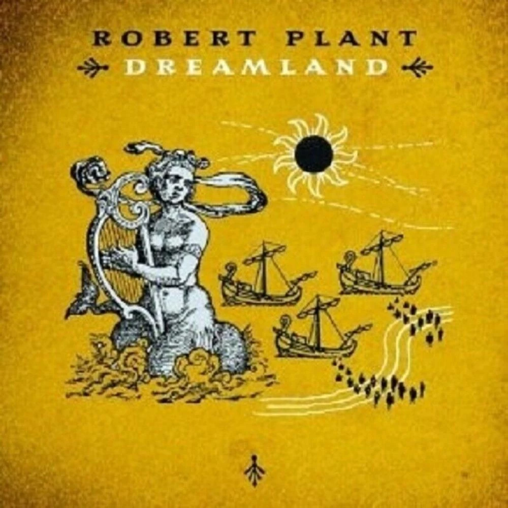 Robert Plant - Dreamland CD (2002) Audio Quality Guaranteed Reuse Reduce Recycle