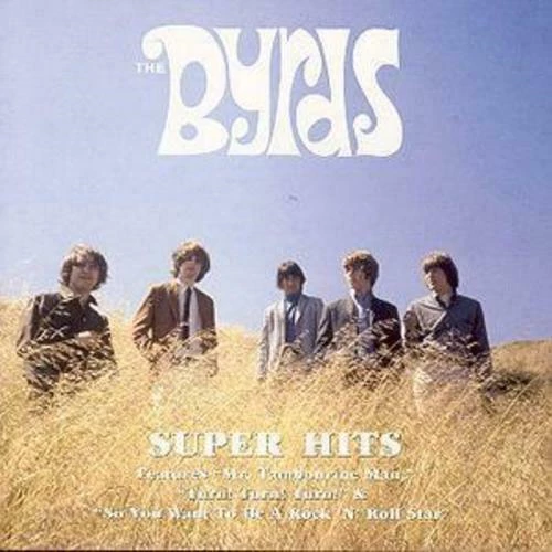 The Byrds - Super Hits CD (2001) Audio Quality Guaranteed Reuse Reduce Recycle