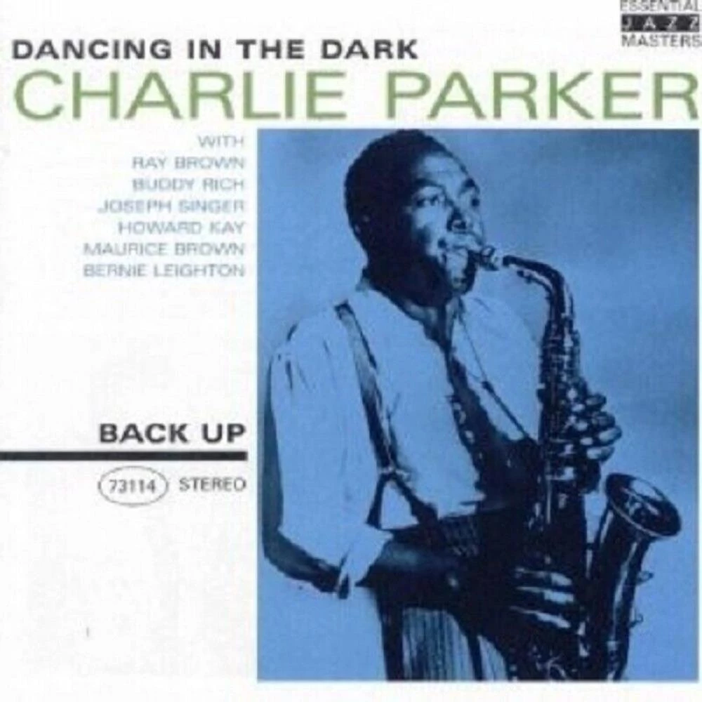Charlie Parker - Dancing In The Dark CD (2006) Audio Quality Guaranteed