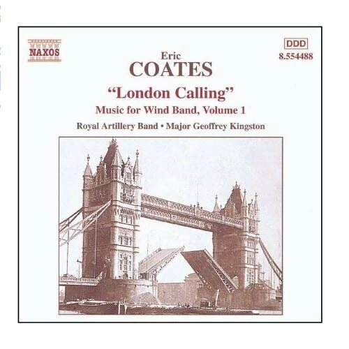 Eric Coates - Music for Wind Band Vol.1 CD (N/A) Audio Quality Guaranteed