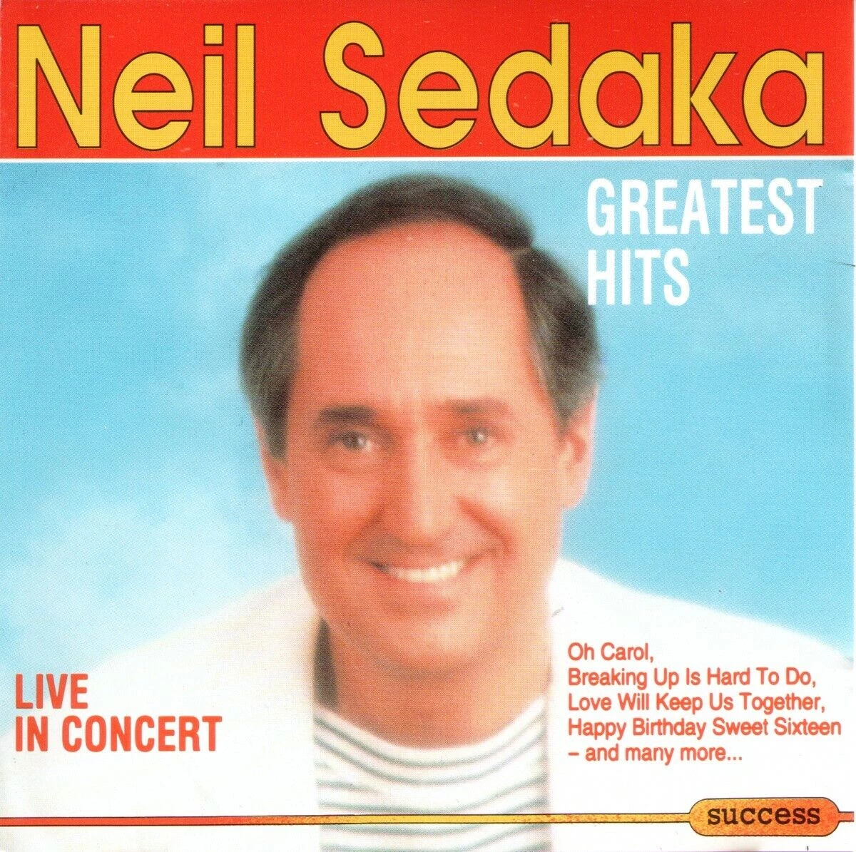 Neil Sedaka - Greatest Hits (Live In Concert) CD (1991) Audio Quality Guaranteed
