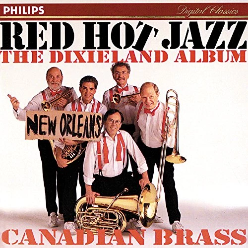 The Canadian Brass - Red Hot Jazz - The Dixieland Album CD (1999) Audio
