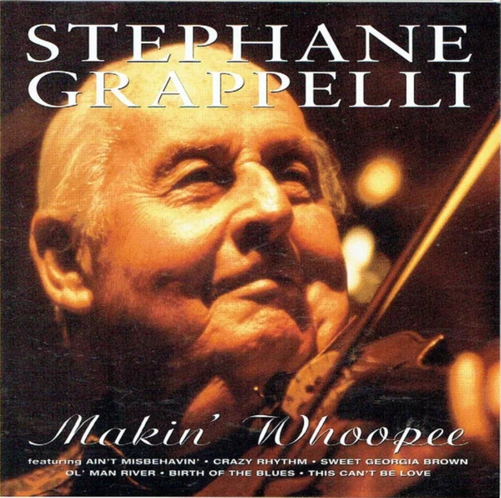 Stephane Grappelli - Makin' Whoopee CD (1995) Audio Quality Guaranteed