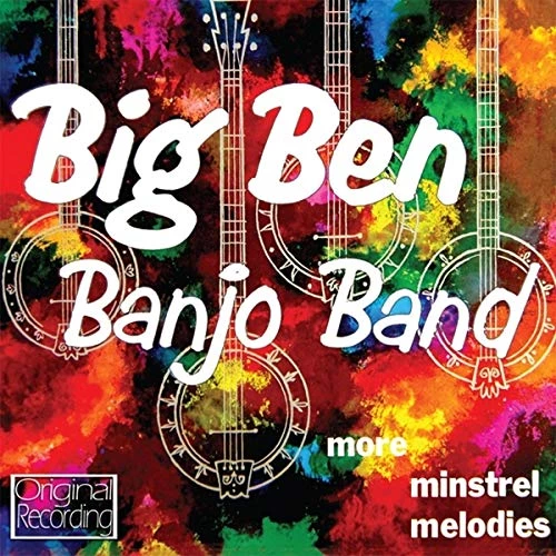 Big Ben Banjo Band - More Minstrel Melodies CD (2011) Audio Quality Guaranteed