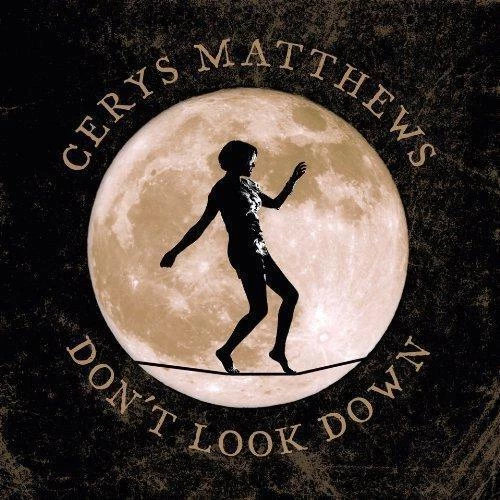 Cerys Matthews - Don't Look Down CD (2009) Audio Quality Guaranteed