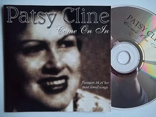 Patsy Cline - Patsy cline Come on in CD (N/A) New Audio Quality Guaranteed