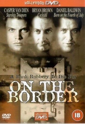 On The Border DVD Action & Adventure (2002) Casper Van Dien Quality Guaranteed