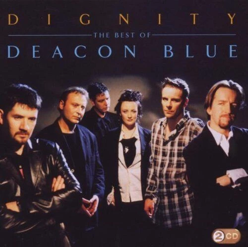 Deacon Blue - DIGNITY THE BEST OF CD (2009) Audio Quality Guaranteed