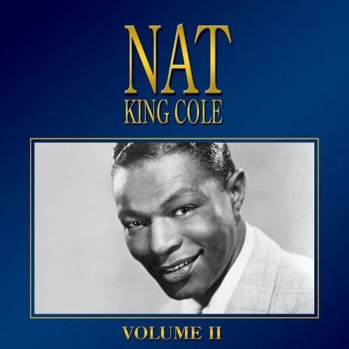 Nat King Cole - Nat King Cole Vol. 2 CD (2006) New Audio Quality Guaranteed