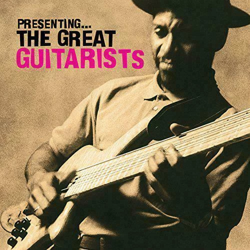 Various - Presenting ... The Great Guitarists CD (2003) Audio Quality Guaranteed