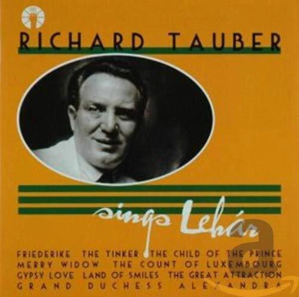Richard Tauber - Tauber Sings Lehar CD (2009) Audio Quality Guaranteed