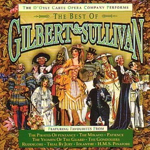 D'Oyly Carte Opera Company - The Best of Gilbert and Sullivan CD (N/A) Audio