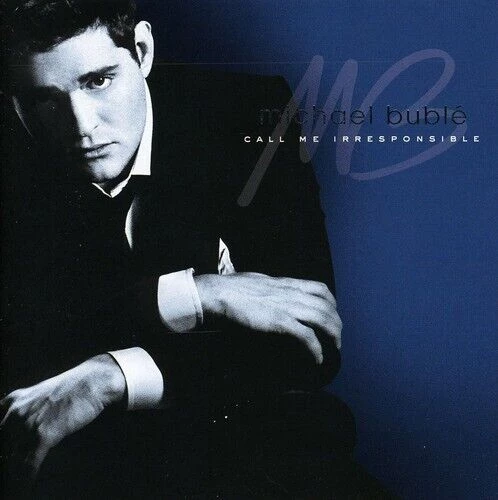Michael Buble - Call Me Irresponsible CD (2007) New Audio Quality Guaranteed