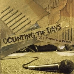 Counting The Days - Finding A Balance CD (2006) Audio Quality Guaranteed