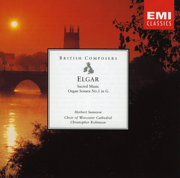 Sir Edward Elgar - Sacred Music • Organ Sonata No.1 In G CD (1996) Audio