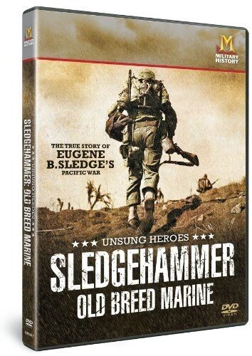 Unsung Heroes: Sledgehammer Old Breed Marine DVD Special Interest (2010)