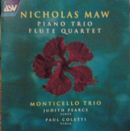 Nicholas Maw - Piano Trio / Flute Quartet CD (1995) Audio Quality Guaranteed