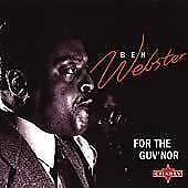 Ben Webster - For the Guvnor CD (1986) Audio Quality Guaranteed Amazing Value