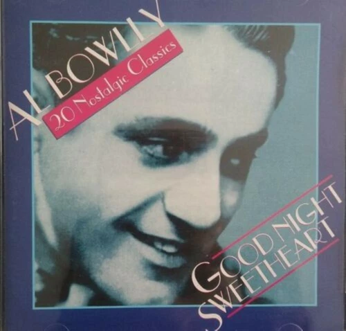Al Bowlly - Goodnight Sweetheart CD (1900) Audio Quality Guaranteed