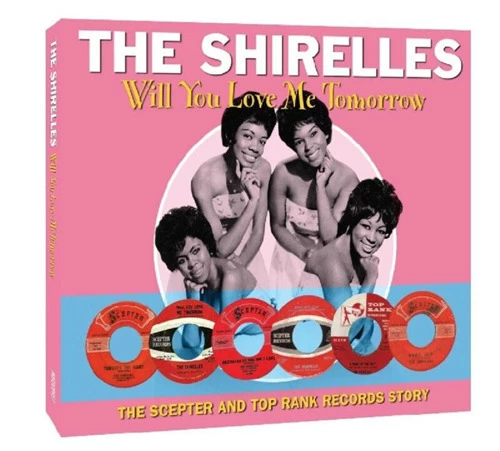 The Shirelles - Will You Love Me Tomorrow CD (2012) Audio Quality Guaranteed