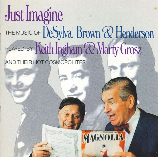 Keith Ingham - Just Imagine (The Music Of DeSylva, Brown & Henderson) CD (1994)