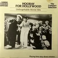 Various - Hooray for Hollywood-Unforgettable Movie Hits CD (1987) Audio