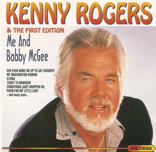 Kenny Rogers - Me And Bobby Mcgee - Kenny Rogers And First Edition CD (1993)