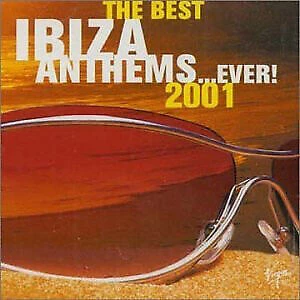 Various Artists - The Best Ibiza Anthems Ever...2001 CD (2001) Audio