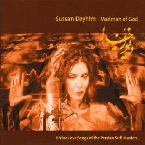 Sussan Deyhim - Madman Of God: Divine Love CD (2000) New Audio Amazing Value