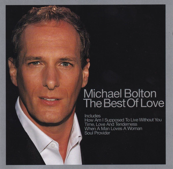 Michael Bolton - The Best Of Love CD (2002) Audio Quality Guaranteed