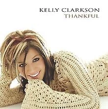 Kelly Clarkson - Thankful CD (2003) Audio Quality Guaranteed Amazing Value