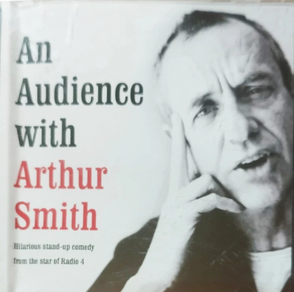 An Audience With Arthur Smith