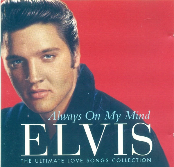 Elvis Presley - Always On My Mind (The Ultimate Love Songs Collection) CD (N/A)