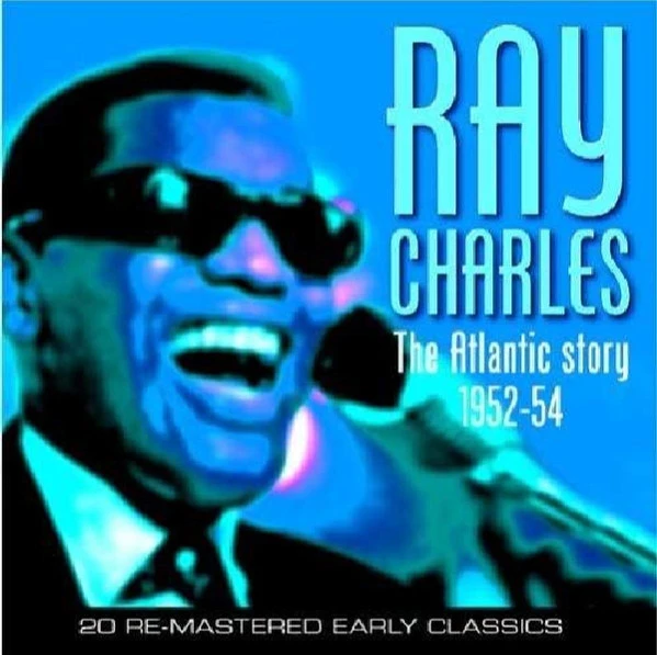 Ray Charles - The Atlantic Story 1952 - 1954 CD (03/21/2005) Audio Amazing Value