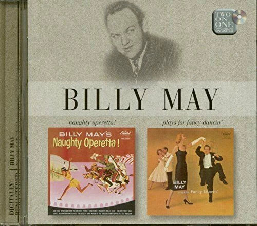 May, Billy - Naughty Operetta/Plays For Fancy Dancin' CD (1999) Audio