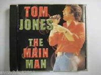 Tom Jones - The Main Man CD (1999) New Audio Quality Guaranteed Amazing Value