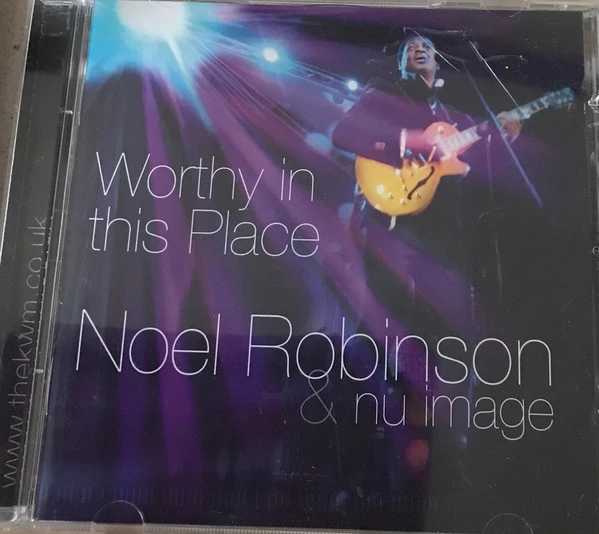 Noel Robinson - Worthy In This Place CD (2000) Audio Quality Guaranteed