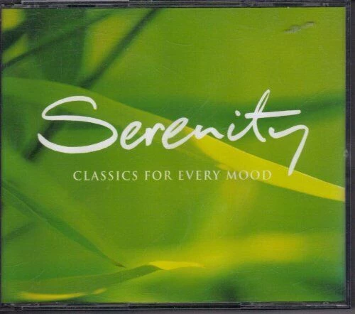 Various Artists - Serenity: Classics for Every Mood CD (2006) New Audio