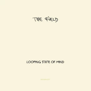 The Field - Looping State Of Mind CD (2011) Audio Quality Guaranteed