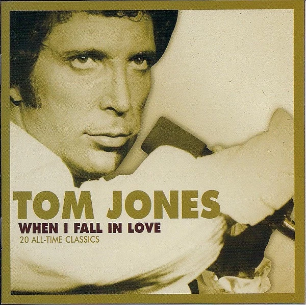 Tom Jones - When I Fall In Love (20 All-Time Classics) CD (2005) Audio