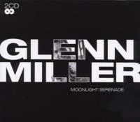Glenn Miller - Moonlight Serenade CD (2006) Audio Quality Guaranteed