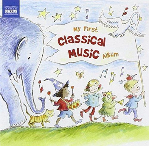 Various Artists - My First Classical Album CD (2011) Audio Quality Guaranteed