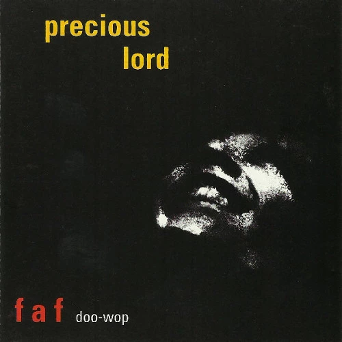 Fat And Frantic - Precious Lord: The Fat And Frantic Doo-Wop Album CD (1994)