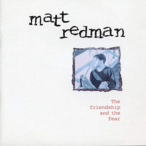 Matt Redman - The Friendship And The Fear CD (1997) Audio Quality Guaranteed