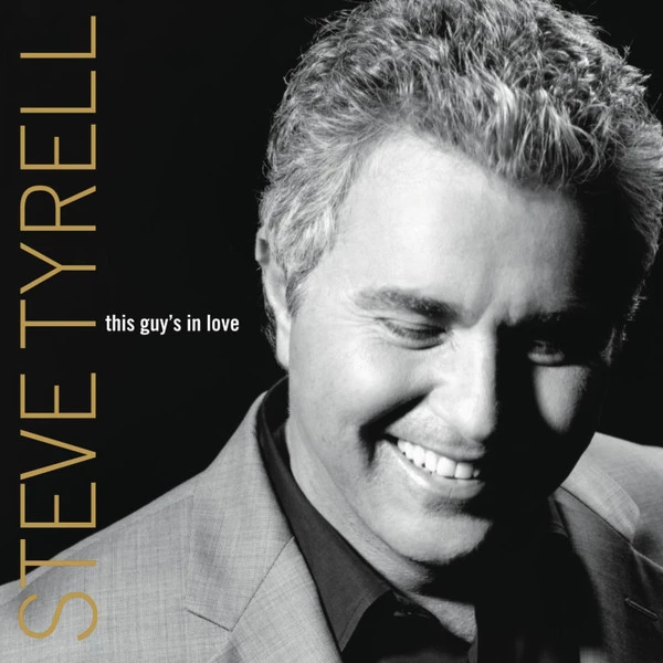 Steve Tyrell - This Guy's In Love CD (2003) Audio Quality Guaranteed