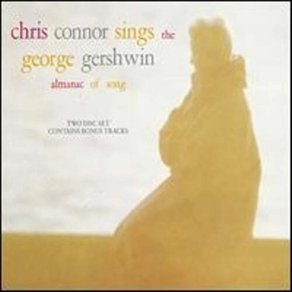 Connor Chris - Chris Connor Sings The George Gershwin Almanac Of Song CD (1999)